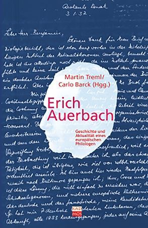 Erich Auerbach von Barck,  Karlheinz, Treml,  Martin