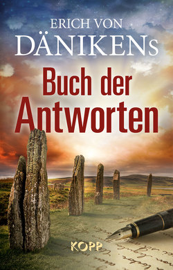 Erich von Dänikens Buch der Antworten von Däniken,  Erich von