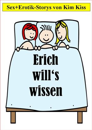 Erich will’s wissen von Kiss,  Kim