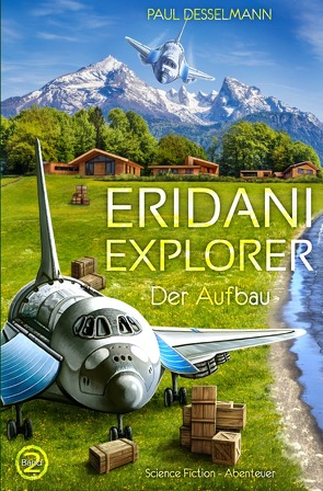 Eridani Explorer von Desselmann,  Paul