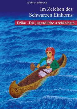 Erika – die jugendliche Archäologin von Scharona,  Valsirion