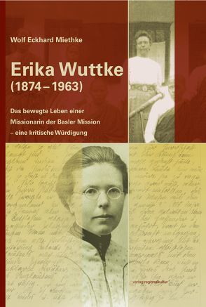 Erika Wuttke (1874–1963) von Miethke,  Wolf Eckhard