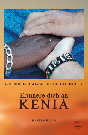 Erinnere dich an Kenia von Buchschatz,  Iris, Kakoschky,  Isolde