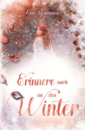 Erinnere mich an den Winter von Baumann,  Eva