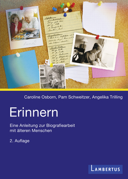 Erinnern von Osborn,  Caroline, Schweitzer,  Pam, Trilling,  Angelika