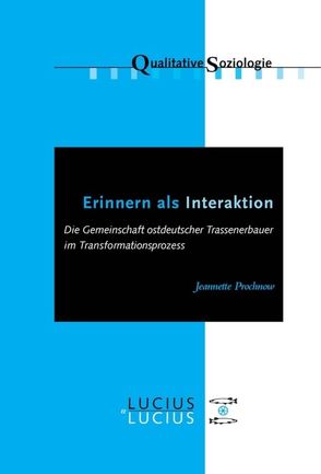 Erinnern als Interaktion von Prochnow,  Jeannette