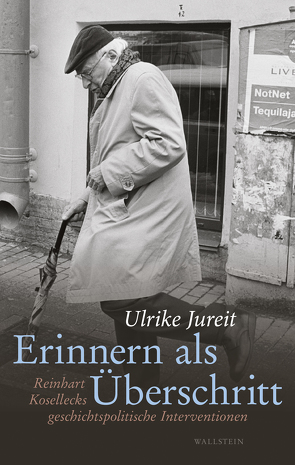 Erinnern als Überschritt von Jureit,  Ulrike