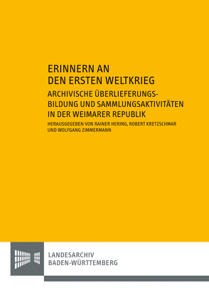 Erinnern an den Ersten Weltkrieg von Hering,  Rainer, Kretzschmar,  Robert, Zimmermann,  Wolfgang