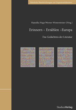 Erinnern – Erzählen – Europa von Nagy,  Hajnalka, Wintersteiner,  Werner