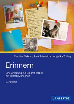 Erinnern von Osborn,  Caroline, Schweitzer,  Pam, Trilling,  Angelika