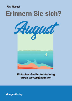 Erinnern Sie sich? August von Mangei,  Karl