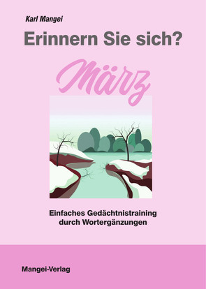 Erinnern Sie sich? März von Mangei,  Karl