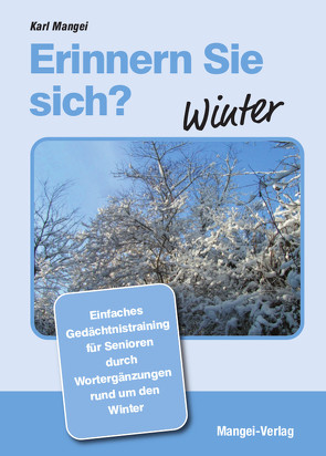 Erinnern Sie sich? Winter von Mangei,  Karl