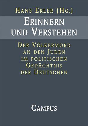 Erinnern und Verstehen von Erler,  Hans