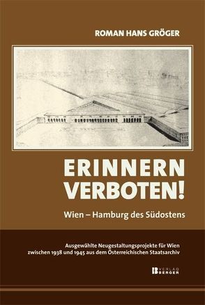 Erinnern verboten! von Gröger,  Roman Hans