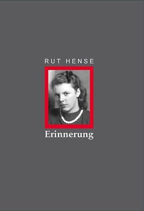 Erinnerung von Hense,  Rut