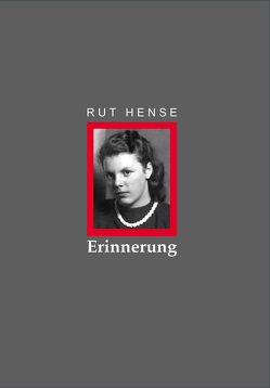 Erinnerung von Hense,  Rut