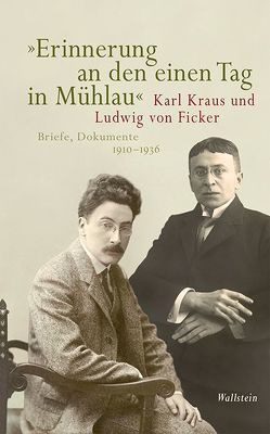 »Erinnerung an den einen Tag in Mühlau« von Brenner-Archiv der Universität Innsbruck, Enders,  Markus, Fürhapter,  Ingrid, Pfäfflin,  Friedrich