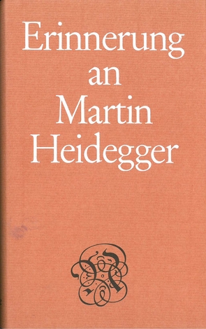 Erinnerung an Martin Heidegger von Neske,  Günther