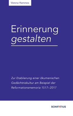 Erinnerung gestalten von Hammes,  Verena