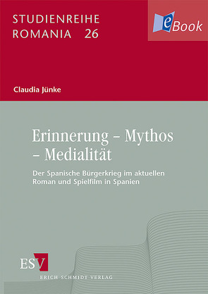 Erinnerung – Mythos – Medialität von Jünke,  Claudia