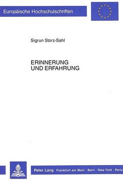 Erinnerung und Erfahrung von Storz-Sahl,  Sigrun