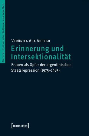 Erinnerung und Intersektionalität von Abrego,  Verónica Ada