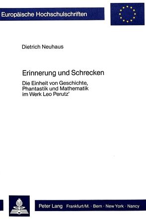 Erinnerung und Schrecken von Neuhaus,  Dietrich