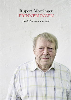 Erinnerungen von Mörzinger,  Rupert