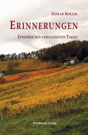 Erinnerungen von Kollik,  Egmar