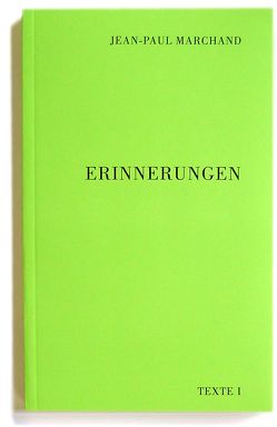 Erinnerungen von Marchand,  Jean-Paul