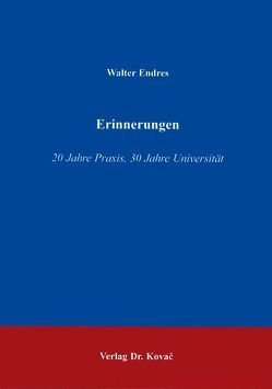 Erinnerungen von Endres,  Walter