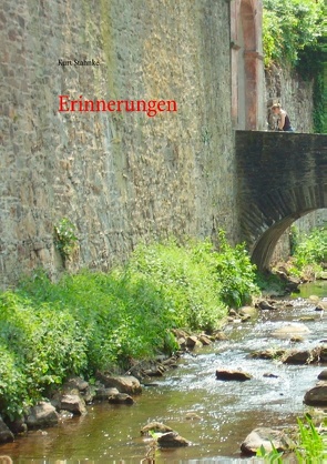 Erinnerungen von Stahnke,  Kurt