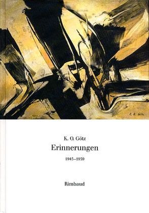 K O Götz – Erinnerungen / Erinnerungen von Götz,  K O