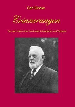 Erinnerungen von Fahrenhorst,  Gerd, Griese,  Carl