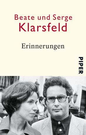 Erinnerungen von Klarsfeld,  Beate, Klarsfeld,  Serge, Reuter,  Helmut, Schade,  Anna, Stephani,  Andrea