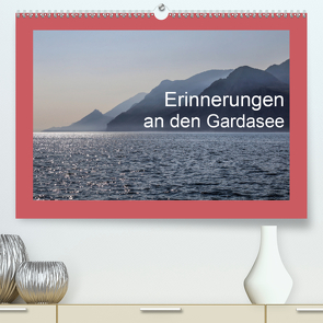 Erinnerungen an den Gardasee (Premium, hochwertiger DIN A2 Wandkalender 2020, Kunstdruck in Hochglanz) von Sock,  Reinhard