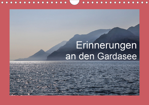 Erinnerungen an den Gardasee (Wandkalender 2021 DIN A4 quer) von Sock,  Reinhard