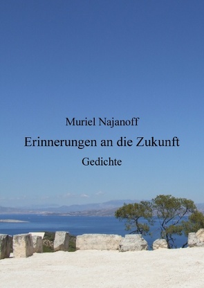 Erinnerungen an die Zukunft von Najanoff,  Muriel