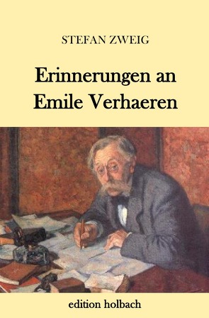 Erinnerungen an Emile Verhaeren von Zweig,  Stefan