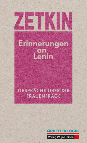 Erinnerungen an Lenin von Zetkin,  Clara