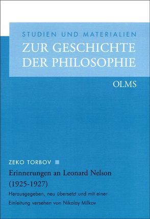 Erinnerungen an Leonard Nelson (1925-1927) von Milkov,  Nikolay, Torbov,  Zeko