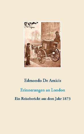 Erinnerungen an London von De Amicis,  Edmondo, Hübner,  Klaus