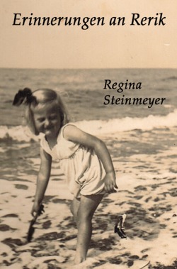 Erinnerungen an Rerik von Steinmeyer,  Regina