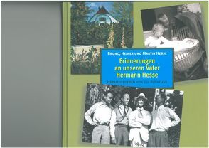 Erinnerungen an unseren Vater Hermann Hesse von Rothfuss,  Uli