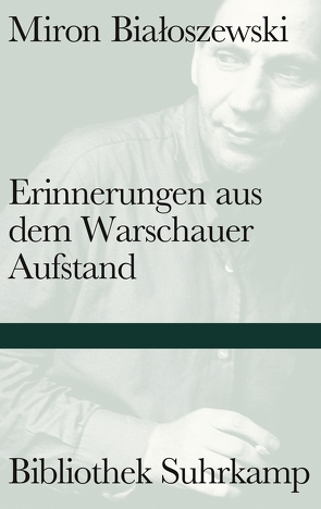 Erinnerungen aus dem Warschauer Aufstand von Bialoszewski,  Miron, Kinsky,  Esther