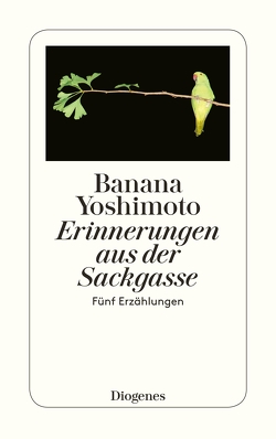 Erinnerungen aus der Sackgasse von Ortmanns,  Annelie, Yoshimoto,  Banana