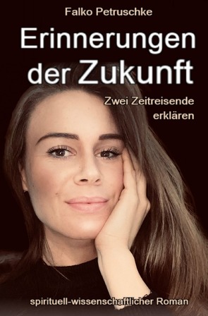 Erinnerungen der Zukunft von Petruschke,  Falko