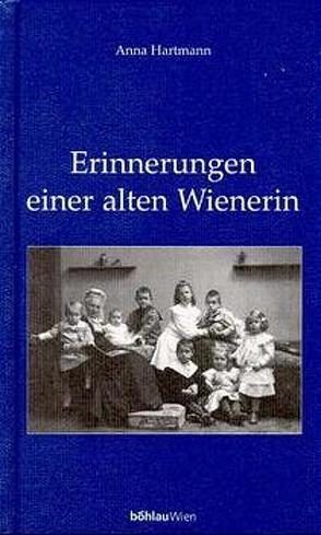 Erinnerungen einer alten Wienerin von Flemmich,  Erika