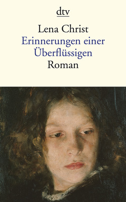 Erinnerungen einer Überflüssigen von Christ,  Lena